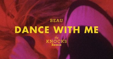Beau, The Knocks - Dance With Me