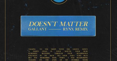 Gallant, Rynx - Doesn't Matter
