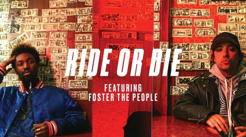The Knocks, Big Gigantic, Foster The People - Ride or Die