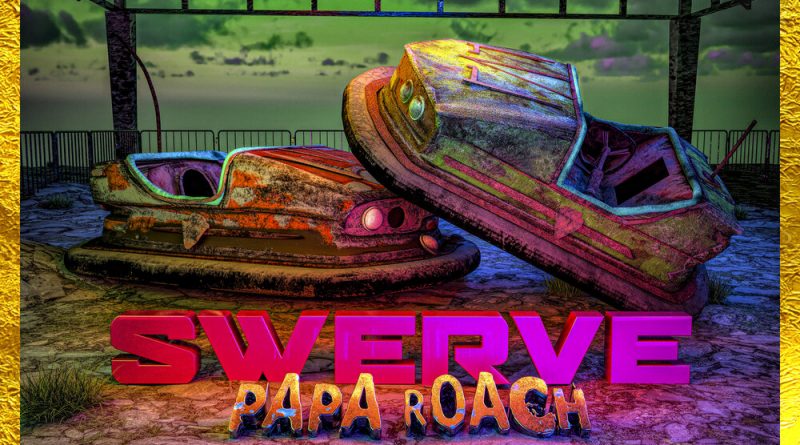 Papa Roach, Sueco, Fever333 - Swerve