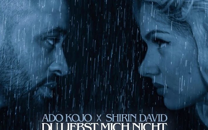 Ado Kojo, Shirin David - Du liebst mich nicht
