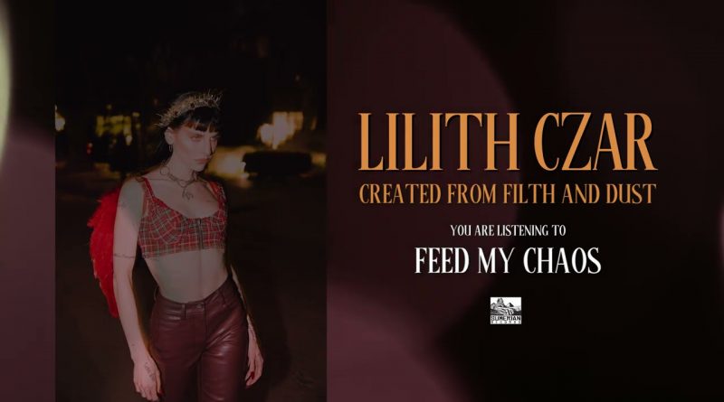 Lilith Czar - Feed My Chaos