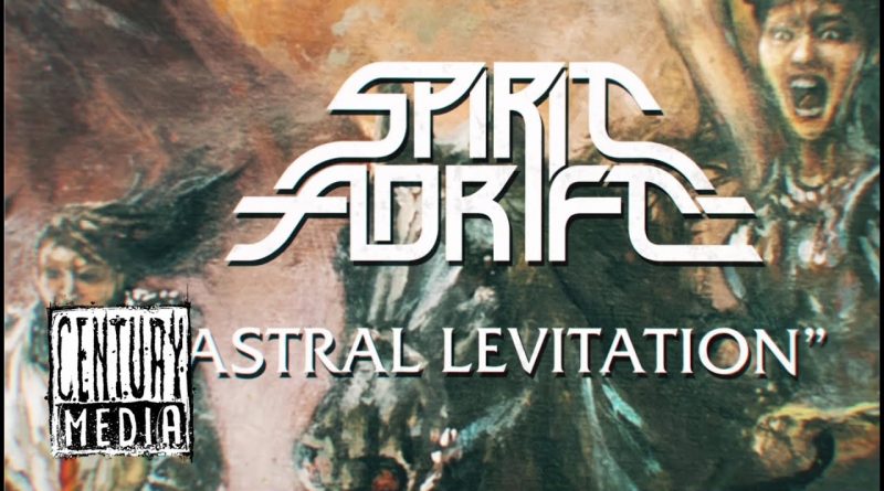 Spirit Adrift - Astral Levitation