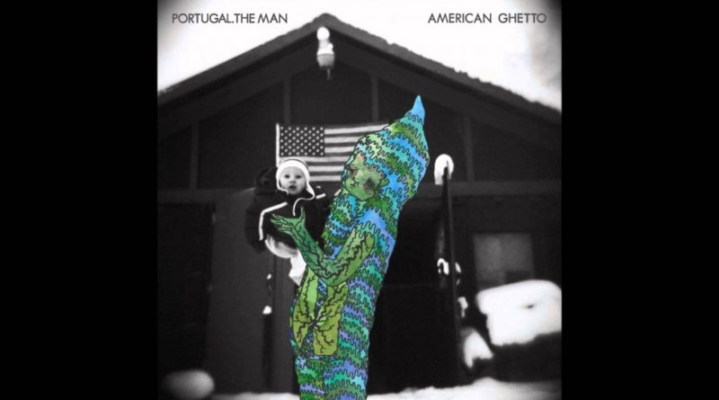 Portugal. The Man - 1000 Years