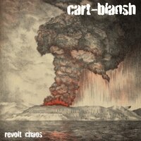 Cart-blansh - Revolt chaos
