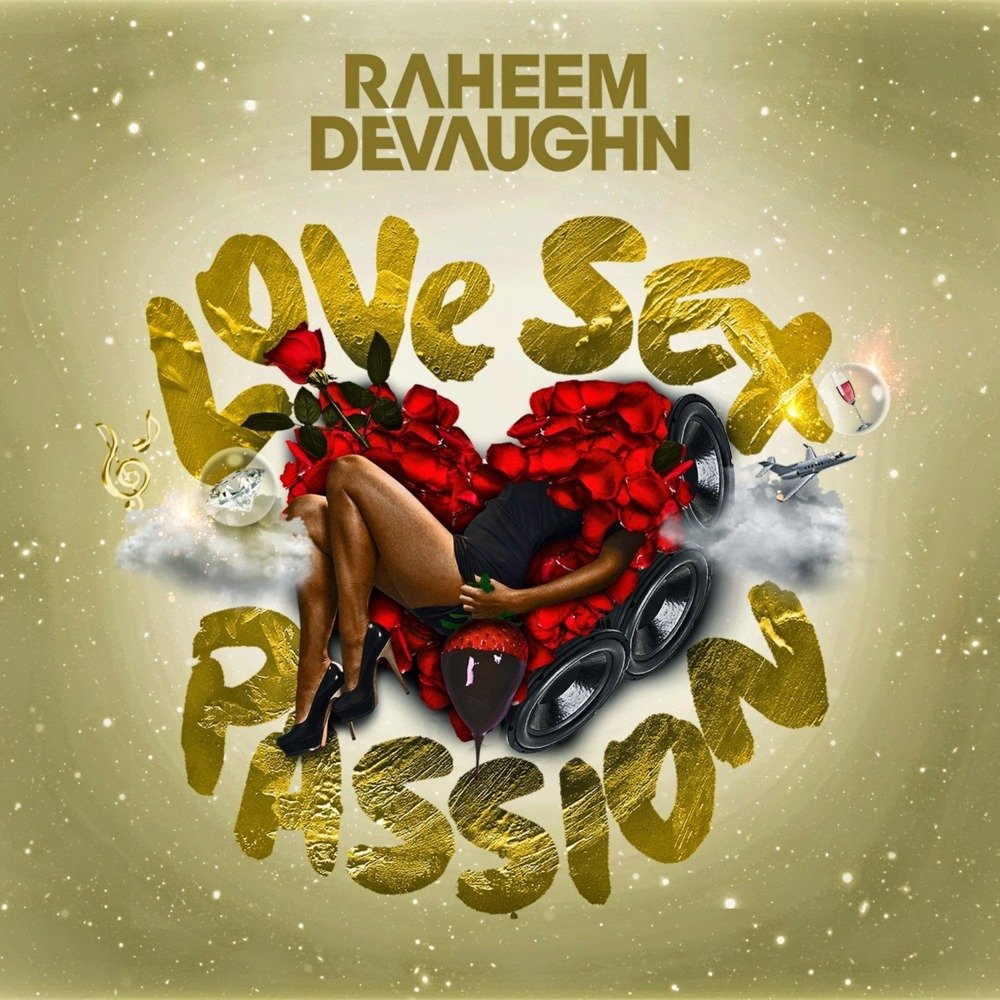 Raheem DeVaughn — Welcum 2 Love, Sex, Passion (Intro) текст