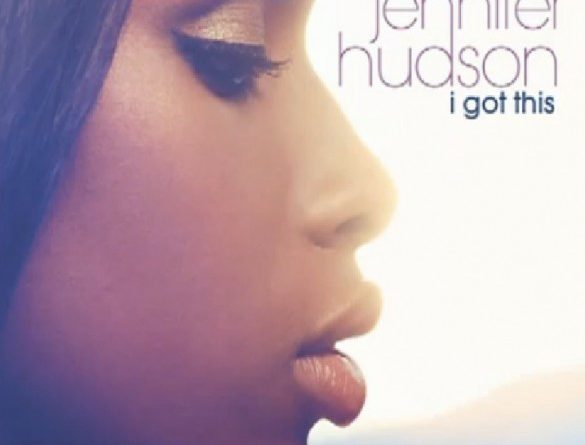 Jennifer Hudson - I Got This