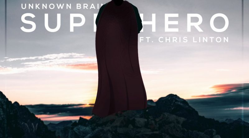 Unknown Brain, Chris Linton - Superhero