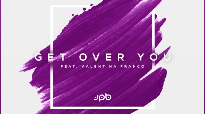 Valentina Franco, JPB - Get over You