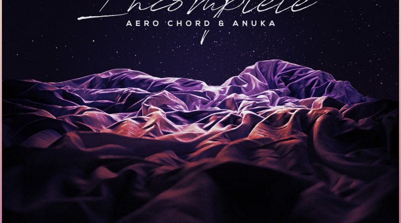 Aero Chord, Anuka - Incomplete
