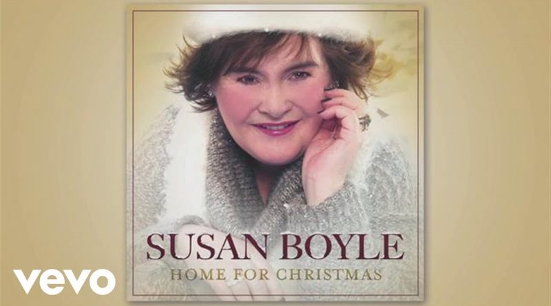 Susan Boyle — I'll Be Home for Christmas (If Only In My Dreams)