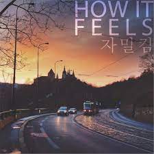 Jhameel - How It Feels