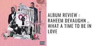 Raheem DeVaughn, R.A Brown, The Colleagues - What A Time To Be Alive