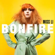 Miss Li - Bonfire