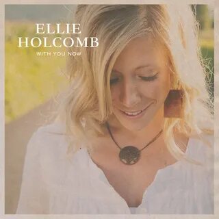 Ellie Holcomb - Light of Your Love