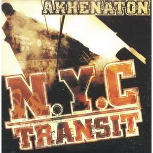 Akhenaton - New York City Transit