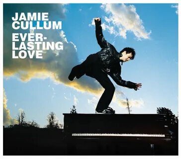 Jamie Cullum - Everlasting Love
