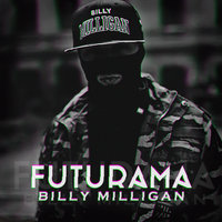 Billy Milligan - Billy Milligan