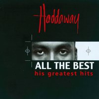 Haddaway, Matrix - Who Do You Love