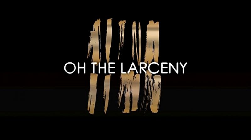Oh the Larceny - Check It Out