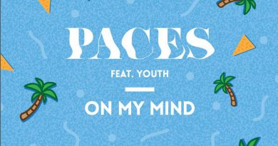 Paces, Youth - On My Mind