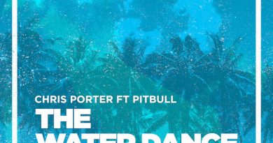 Chris Porter - The Water Dance (feat. Pitbull)