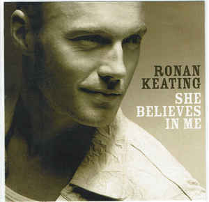 Ronan Keating - She Believes (In Me)