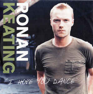 Ronan Keating - I Hope You Dance