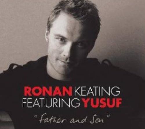 Ronan Keating, Yusuf - Father And Son