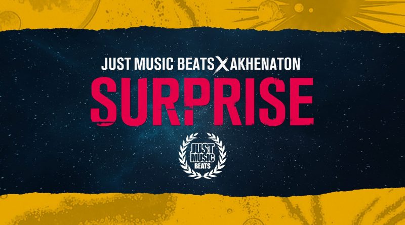 Akhenaton, Just Music Beats - Surprise