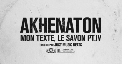Akhenaton, Just Music Beats - Mon texte, le savon, Pt. 4