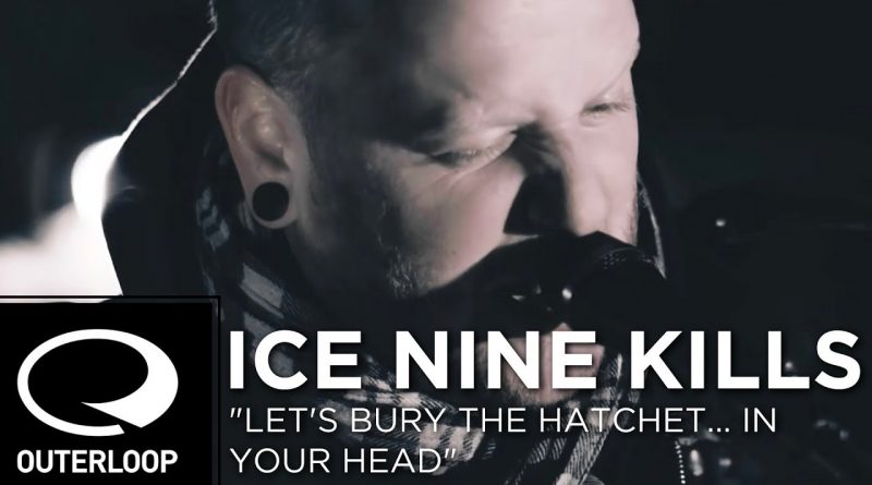 Ice Nine Kills - Let's Bury The Hatchet... In Your Head