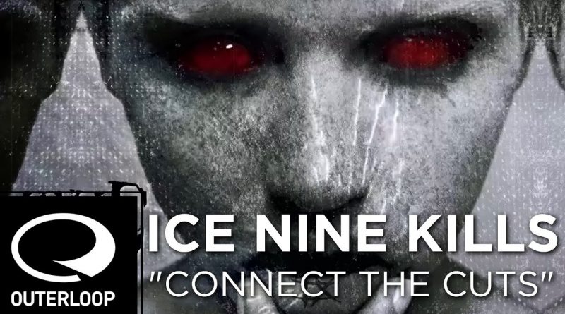 Ice Nine Kills - Connect the Cuts