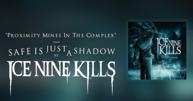 Ice Nine Kills - Proximity Mines In The Complex