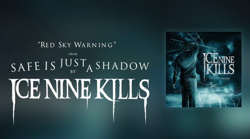 Ice Nine Kills - Red Sky Warning