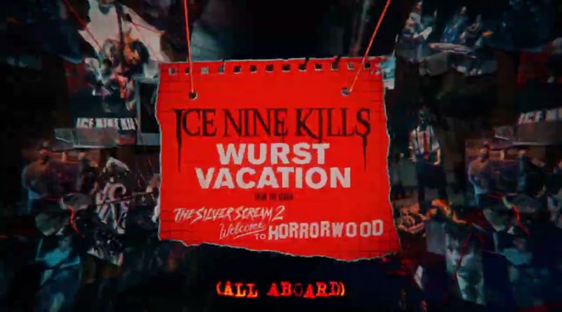 Ice Nine Kills - Wurst Vacation