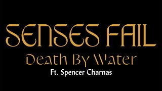 Senses Fail, Ice Nine Kills, Spencer Charnas - Death by Water