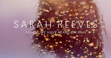 Sarah Reeves - Angels We Have Heard on High