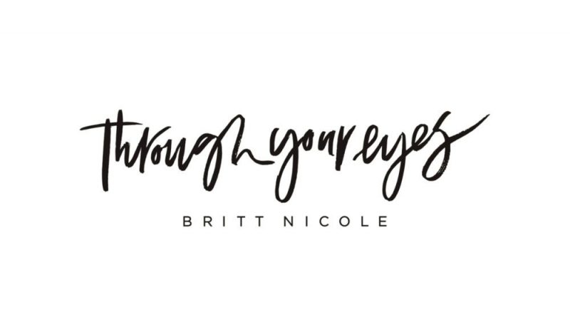 Britt Nicole - Through Your Eyes