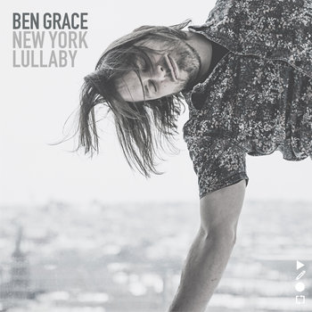 Ben Grace - New York Lullaby