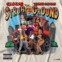 Quavo, Yung Miami, Migos, City Girls - Strub Tha Ground