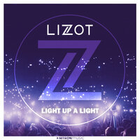 LIZOT, MAXAM - Light Up A Light