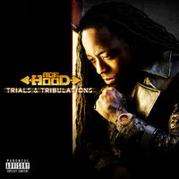 Ace Hood, Anthony Hamilton - The Come Up