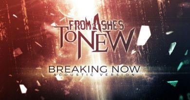 From Ashes to New - Breaking Now