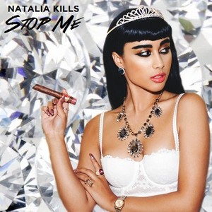 Natalia Kills - Stop Me