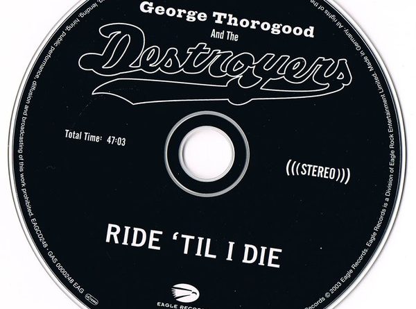 George Thorogood & The Destroyers - My Way