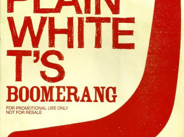 Plain White T's - Boomerang