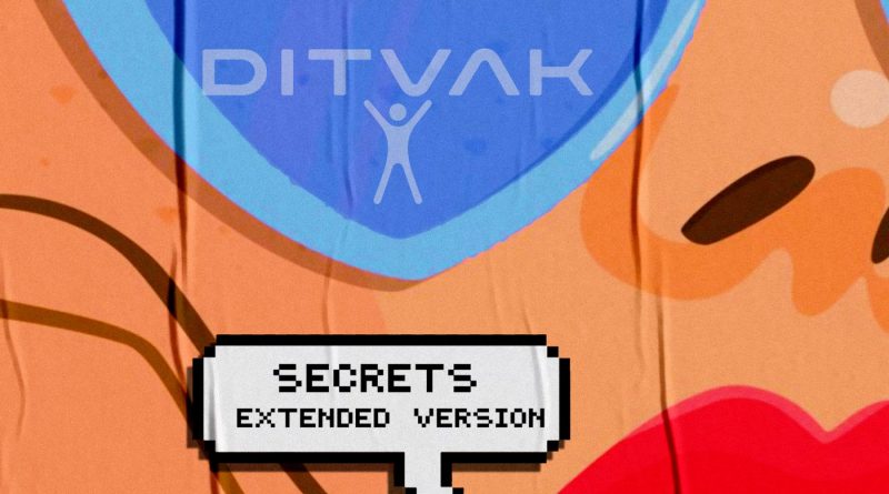 DITVAK - Secrets