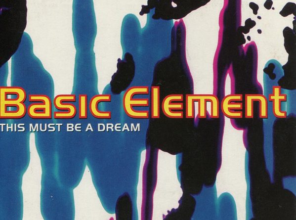 Basic Element ‎– This Must Be A Dream