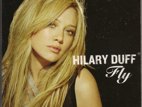 Hilary Duff - Fly